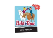 Bibi & Tina in Berlin: Exklusives Bibi & Tina-Live-Hörspiel mit den Originalstimmen