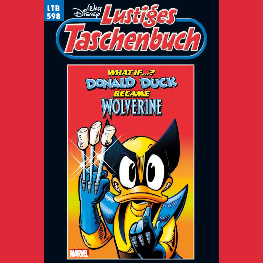 Marvel kommt nach Entenhausen: Donald Duck als Superheld Wolverine!