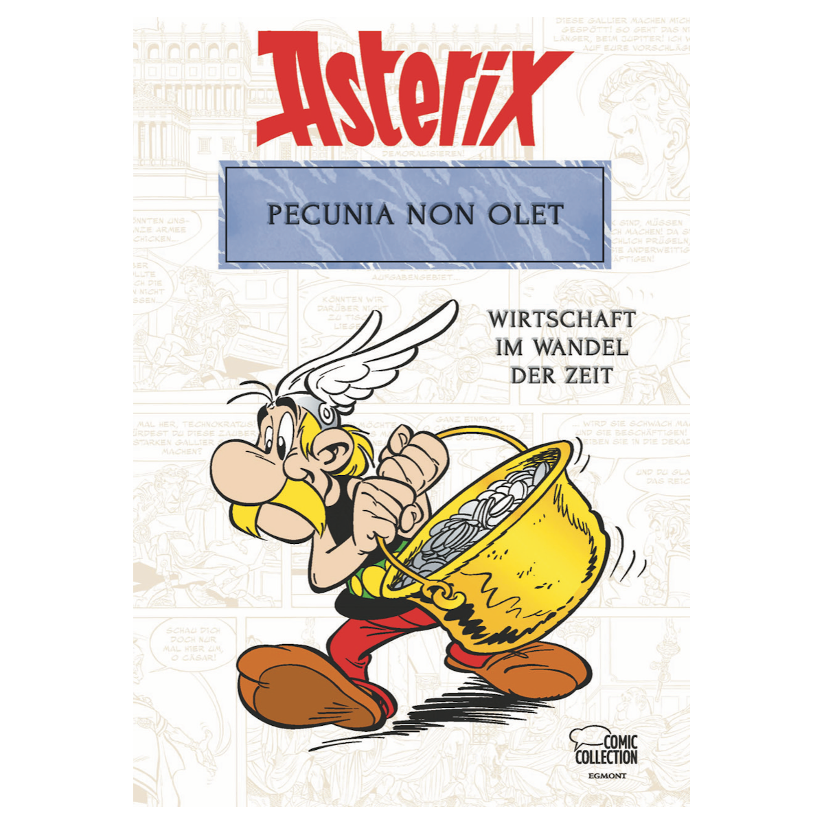 Geldgeschäfte mit Asterix – Wie die Gallier seit 65 Jahren wirtschaften!