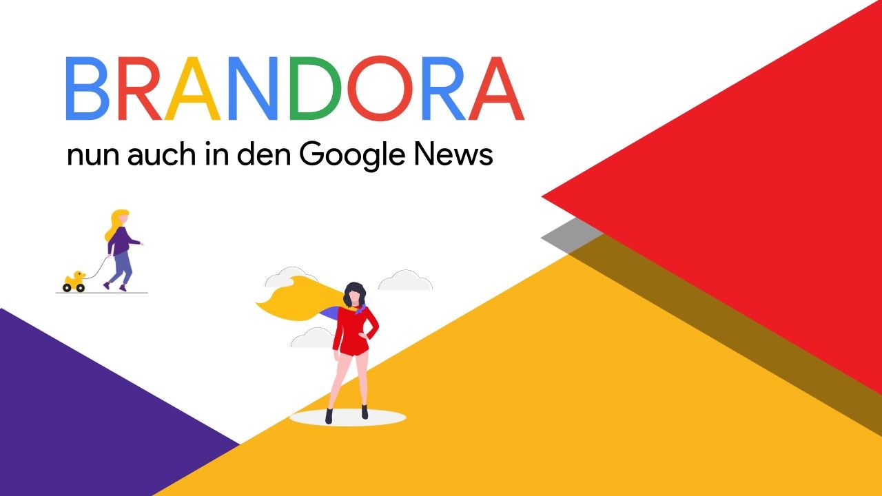 BRANDORA stärkt Online-Präsenz durch Aufnahme in Google News