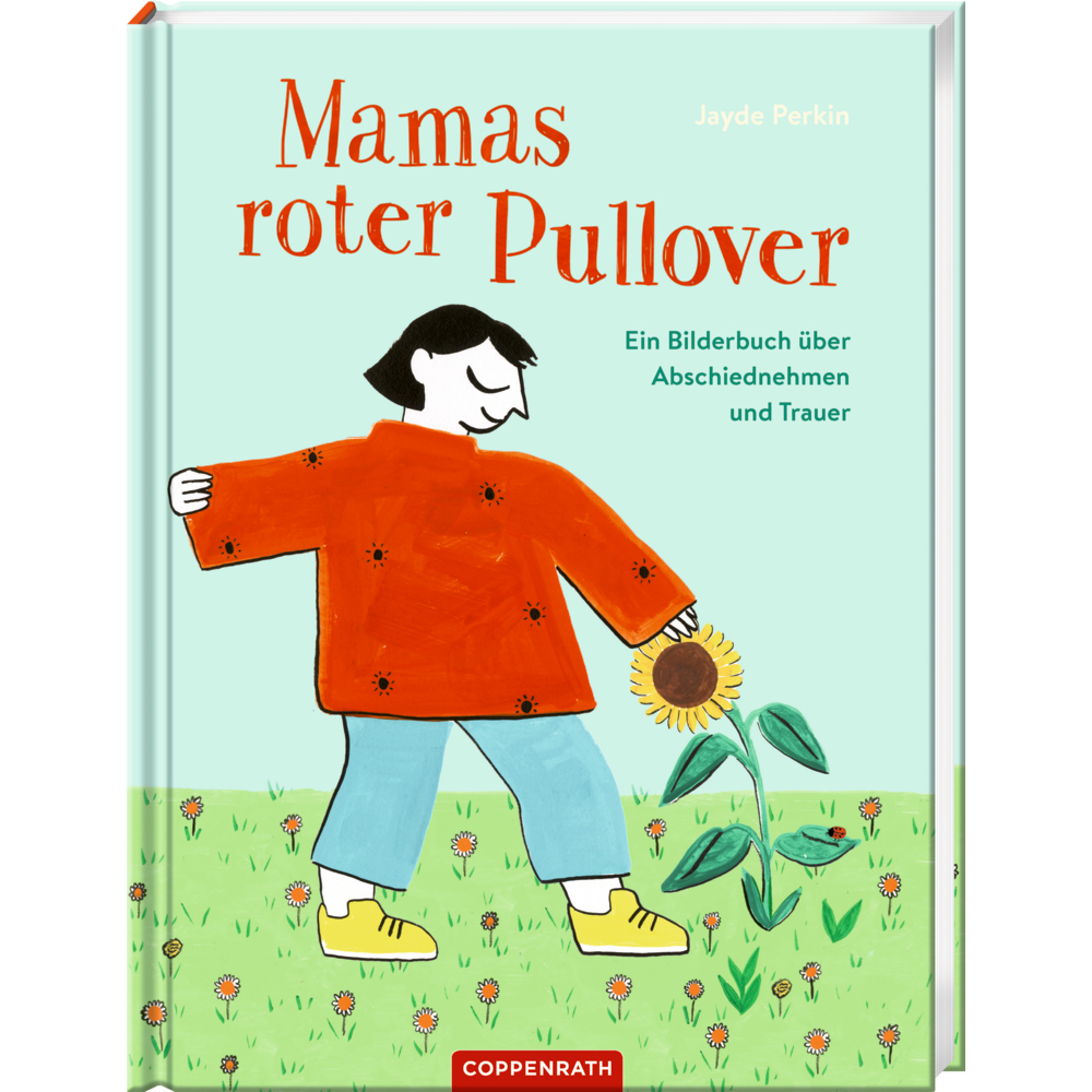 Mamas roter Pullover: Trauer einfühlsam erzählt